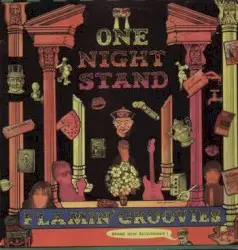 One Night Stand by Flamin’ Groovies