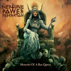 Memoirs of a Rat Queen by The Neptune Power Federation