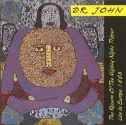 The Return of the Mighty Night Tripper by Dr. John