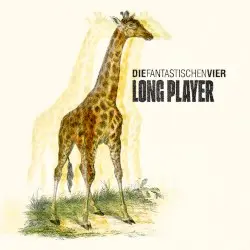 Long Player by Die Fantastischen Vier