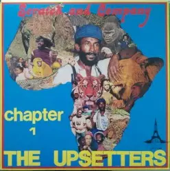 Scratch and Company: The Upsetters, Chapter One by Scratch and Company