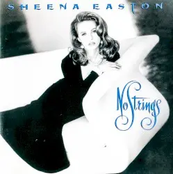 No Strings by Sheena Easton