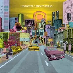 Bright Sparks by I Monster
