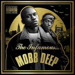 The Infamous Mobb Deep by Mobb Deep