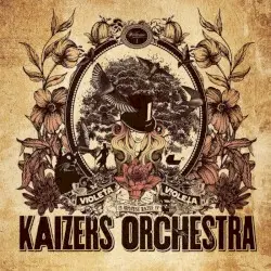 Violeta Violeta, Volume I by Kaizers Orchestra