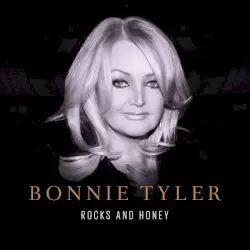Rocks and Honey by Bonnie Tyler