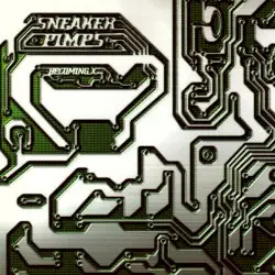 Becoming X by Sneaker Pimps