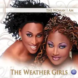 The Woman I Am by The Weather Girls
