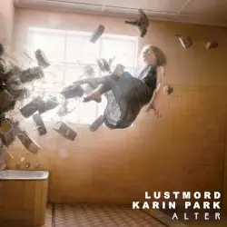 ALTER by Lustmord & Karin Park