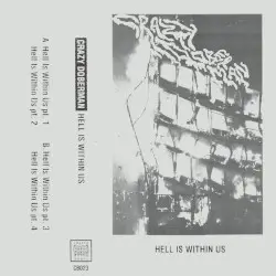 Hell is Within Us by Crazy Doberman