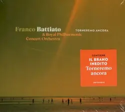 Torneremo ancora by Franco Battiato & Royal Philharmonic Concert Orchestra