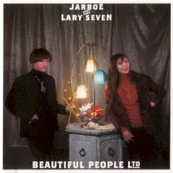 Beautiful People Ltd by Jarboe and Lary Seven