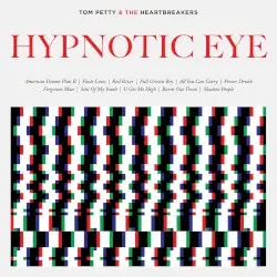 Hypnotic Eye by Tom Petty & the Heartbreakers