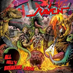 All Hell’s Breaking Loose by Raven