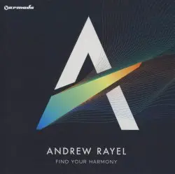 Find Your Harmony by Andrew Rayel