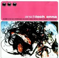 Arschloch-Onna by Dave Phillips & Maso Yamazaki & Rudolf Eb.er
