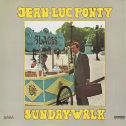 Sunday Walk by Jean‐Luc Ponty
