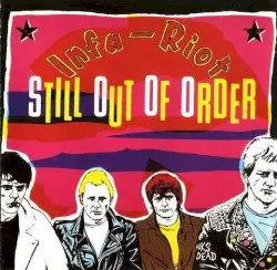 Still Out of Order by Infa Riot