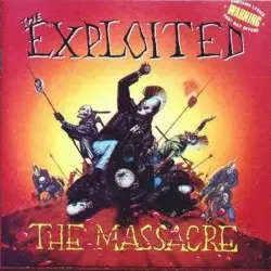 The Massacre by The Exploited
