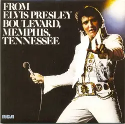 From Elvis Presley Boulevard, Memphis, Tennessee by Elvis Presley