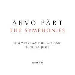 The Symphonies by Arvo Pärt; NFM Wrocław Philharmonic, Tõnu Kaljuste