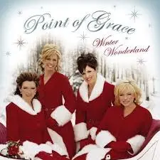 Winter Wonderland by Point of Grace