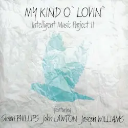 II: My Kind O' Lovin' by Intelligent Music Project
