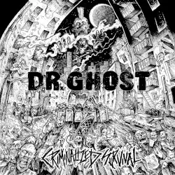 Criminalized Survival by Dr. Ghost