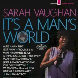 It’s a Man’s World by Sarah Vaughan