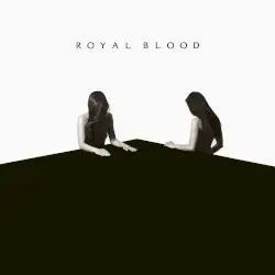 How Did We Get So Dark? by Royal Blood
