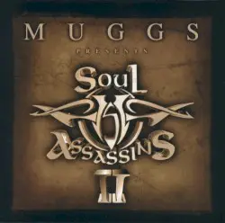 Muggs Presents Soul Assassins, Chapter II by DJ Muggs