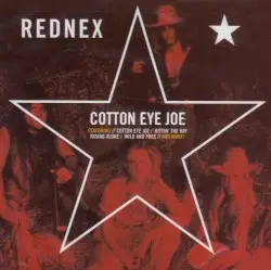 Cotton Eye Joe by Rednex