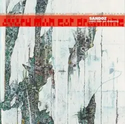 Every Man Got Dreaming by Sandoz