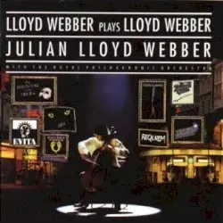 Lloyd Webber Plays Lloyd Webber by Andrew Lloyd Webber; Julian Lloyd Webber