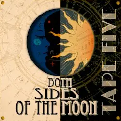 Both Sides of the Moon by Tape Five