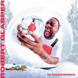 In December by Robert Glasper