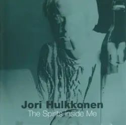 The Spirits Inside Me by Jori Hulkkonen