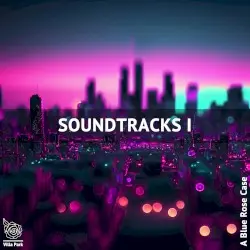 Soundracks I by A Blue Rose Case