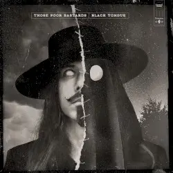 Black Tongue by Those Poor Bastards
