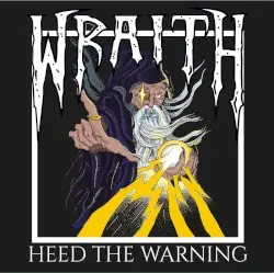 Heed the Warning by Wraith