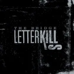 The Bridge by Letter Kills