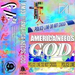 America Needs God. by FM33