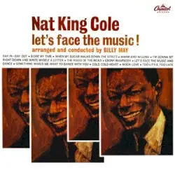 Let’s Face the Music! by Nat King Cole