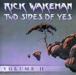 Two Sides of Yes, Volume II by Rick Wakeman