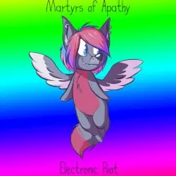 Electronic Riot by Martyrs of Apathy