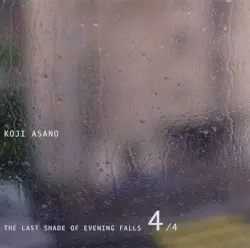 The Last Shade of Evening Falls 4/4 by Koji Asano