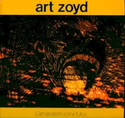 Génération sans futur by Art Zoyd