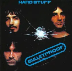 Bulletproof by Hard Stuff