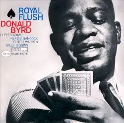 Royal Flush by Donald Byrd