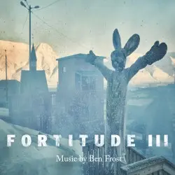 Fortitude III by Ben Frost